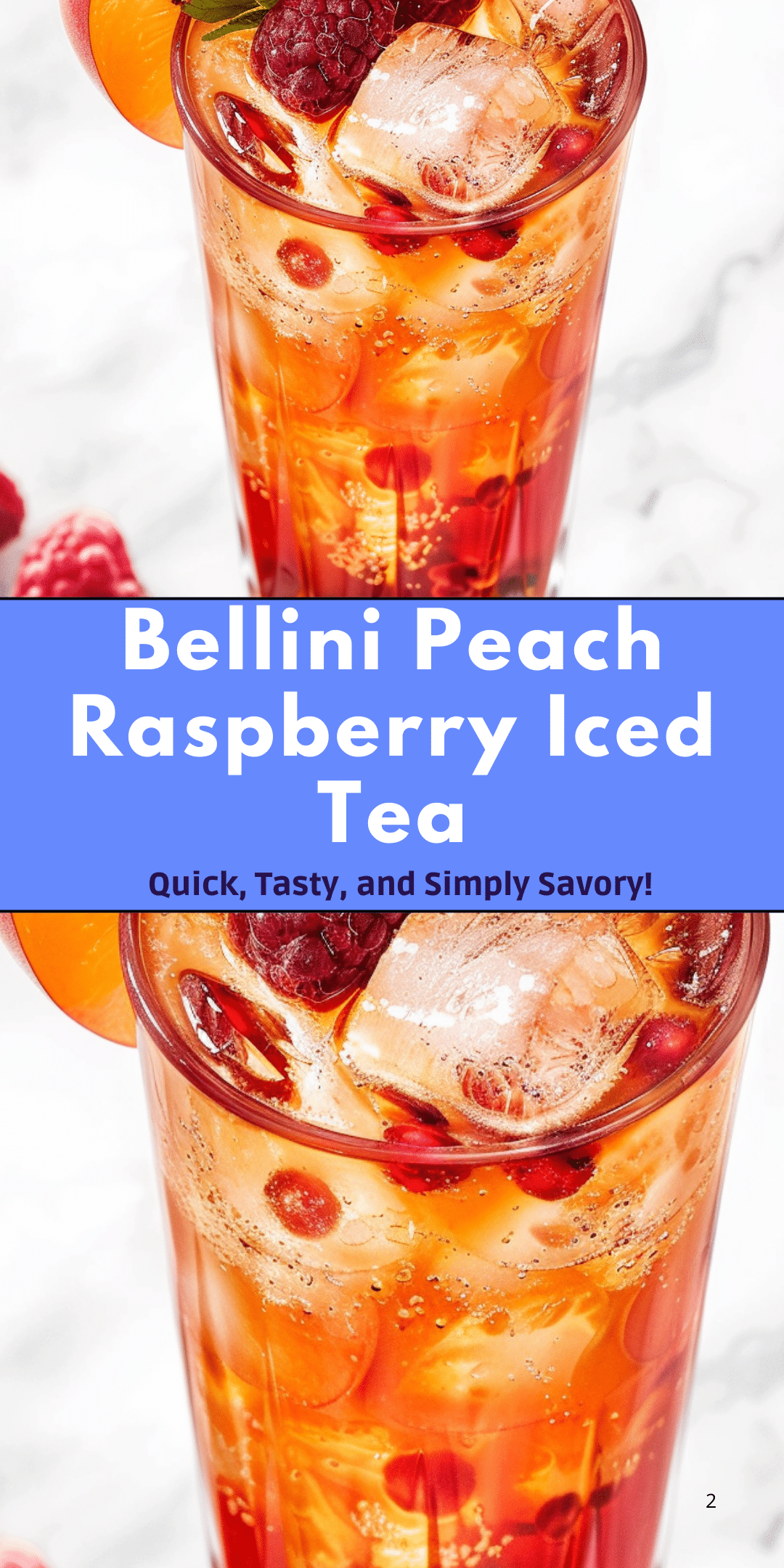 Bellini Peach Raspberry Iced Tea - Just So Savory
