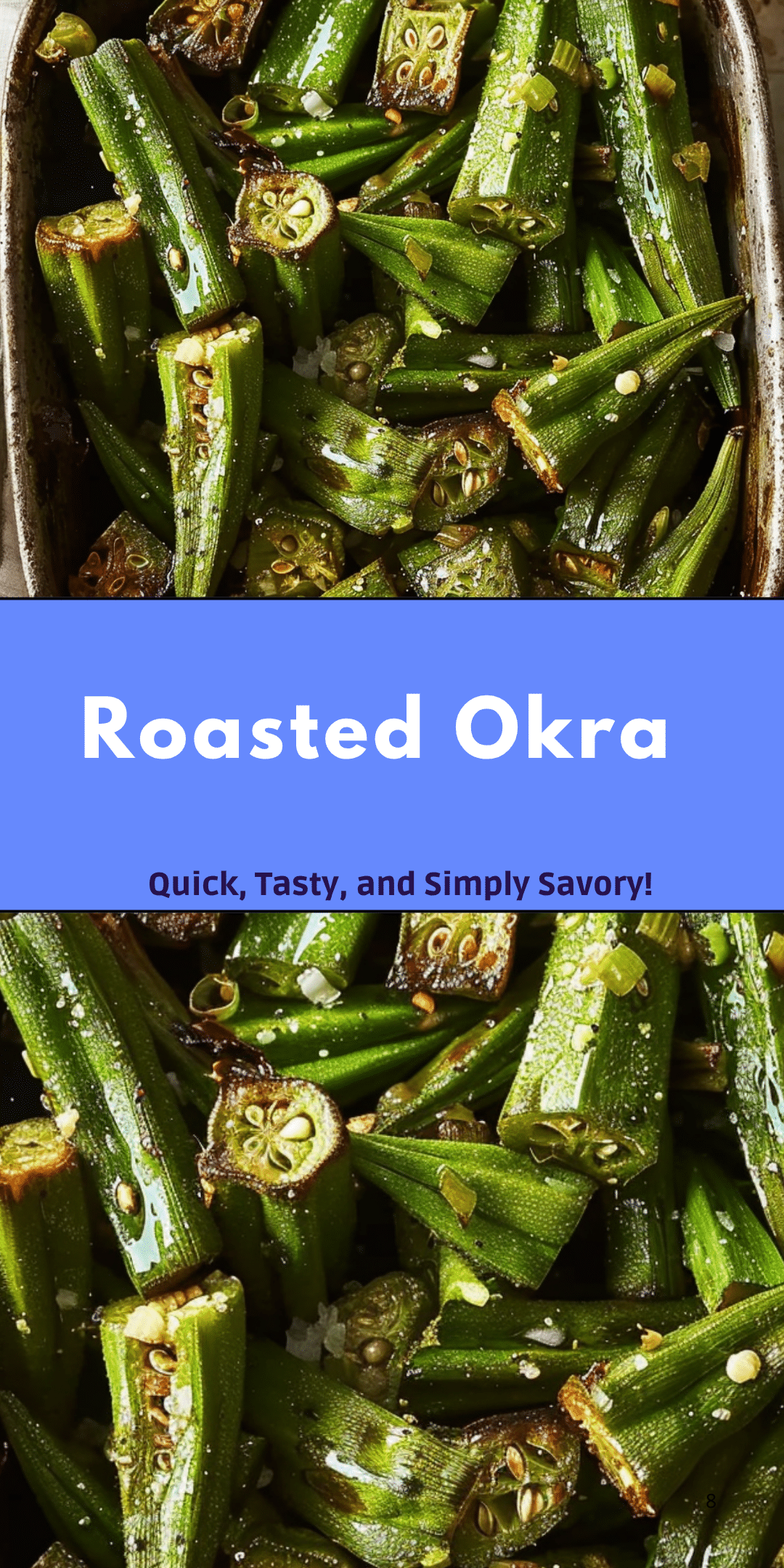 Roasted Okra | Just So Savory