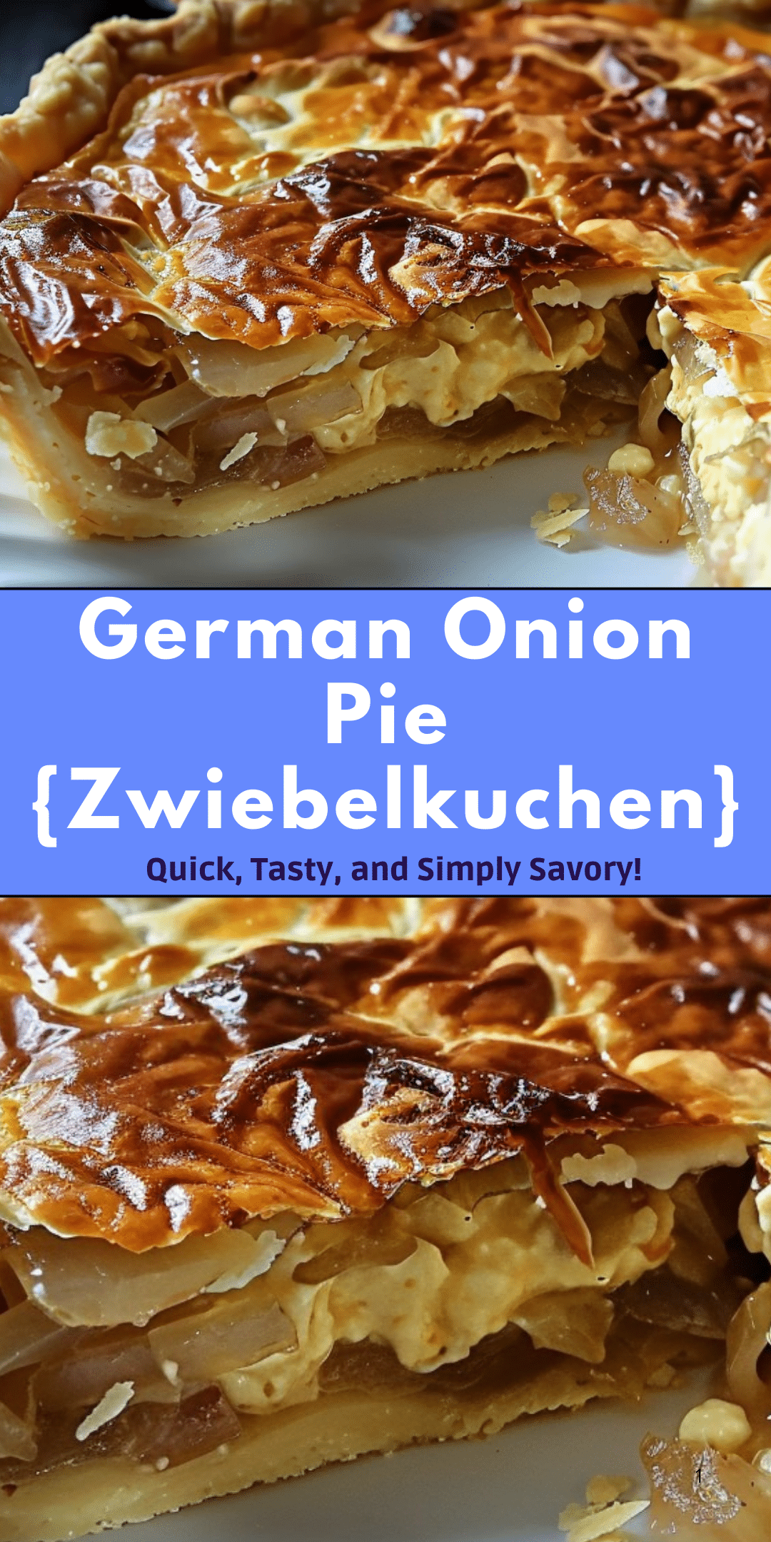 German Onion Pie {Zwiebelkuchen} | Just So Savory