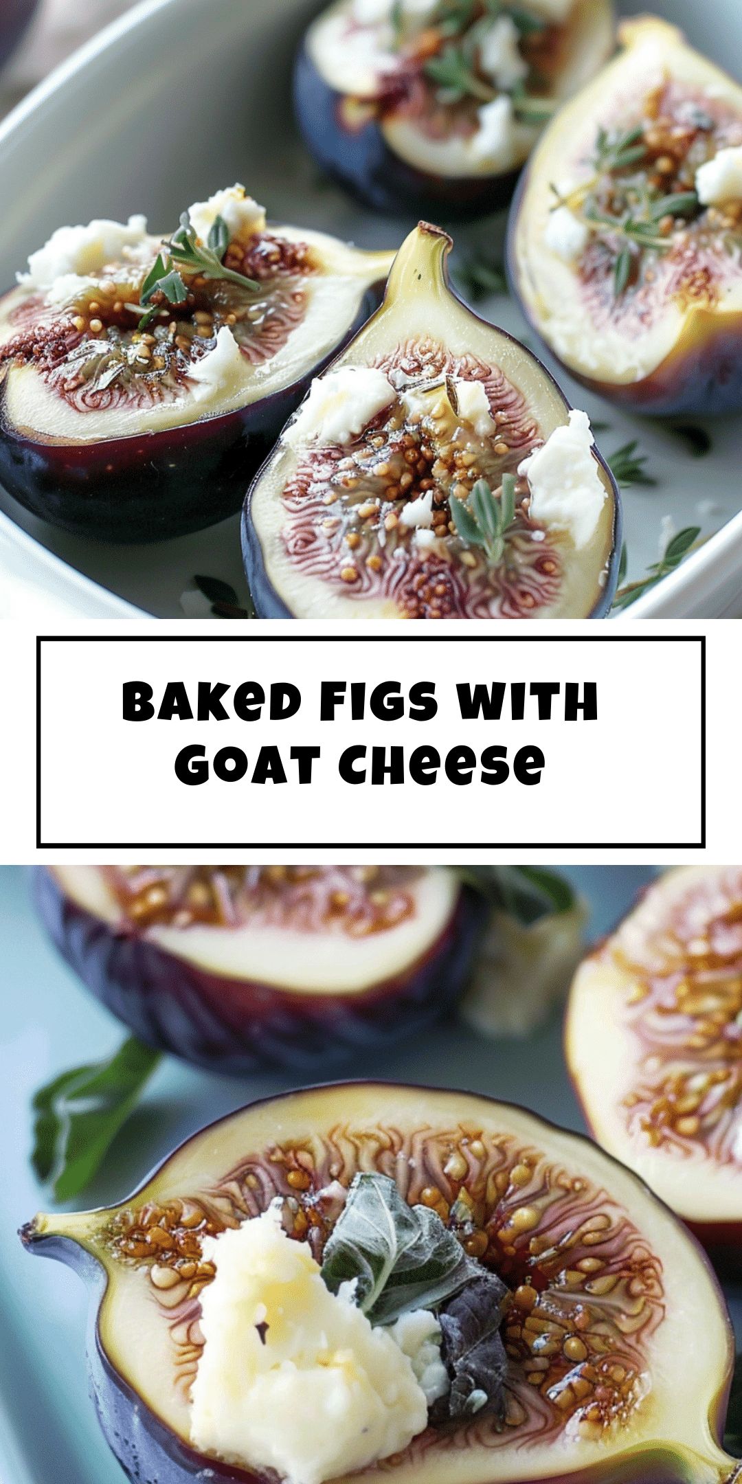 Baked Figs with Goat Cheese
