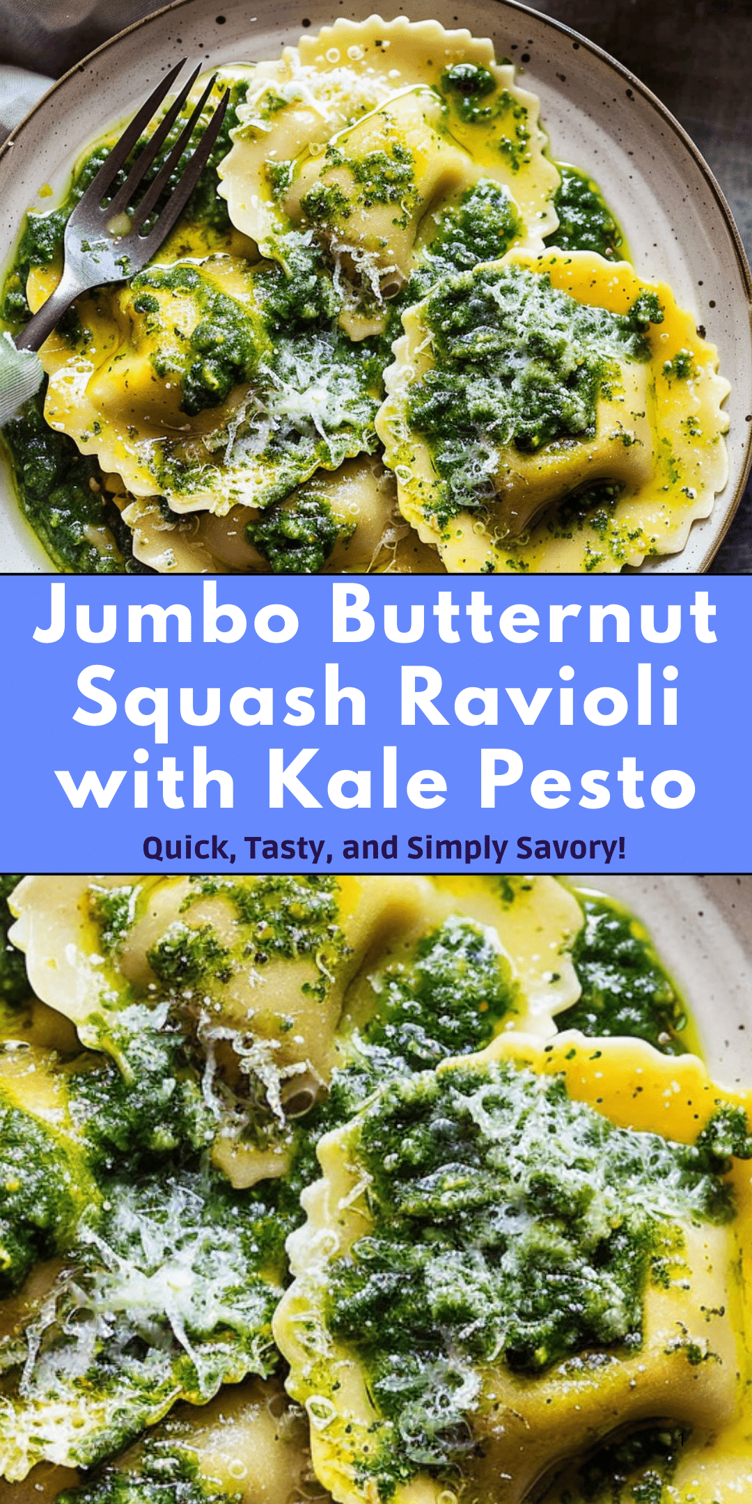 Jumbo Butternut Squash Ravioli with Kale Pesto | Just So Savory